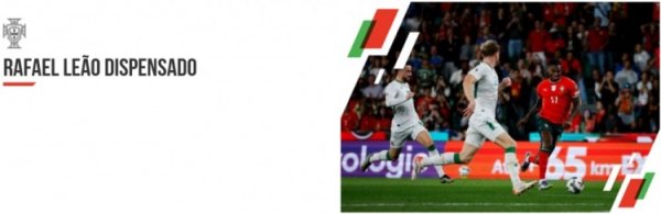 葡萄牙官方：在评估躯壳情景后，莱奥退出本期国度队集训